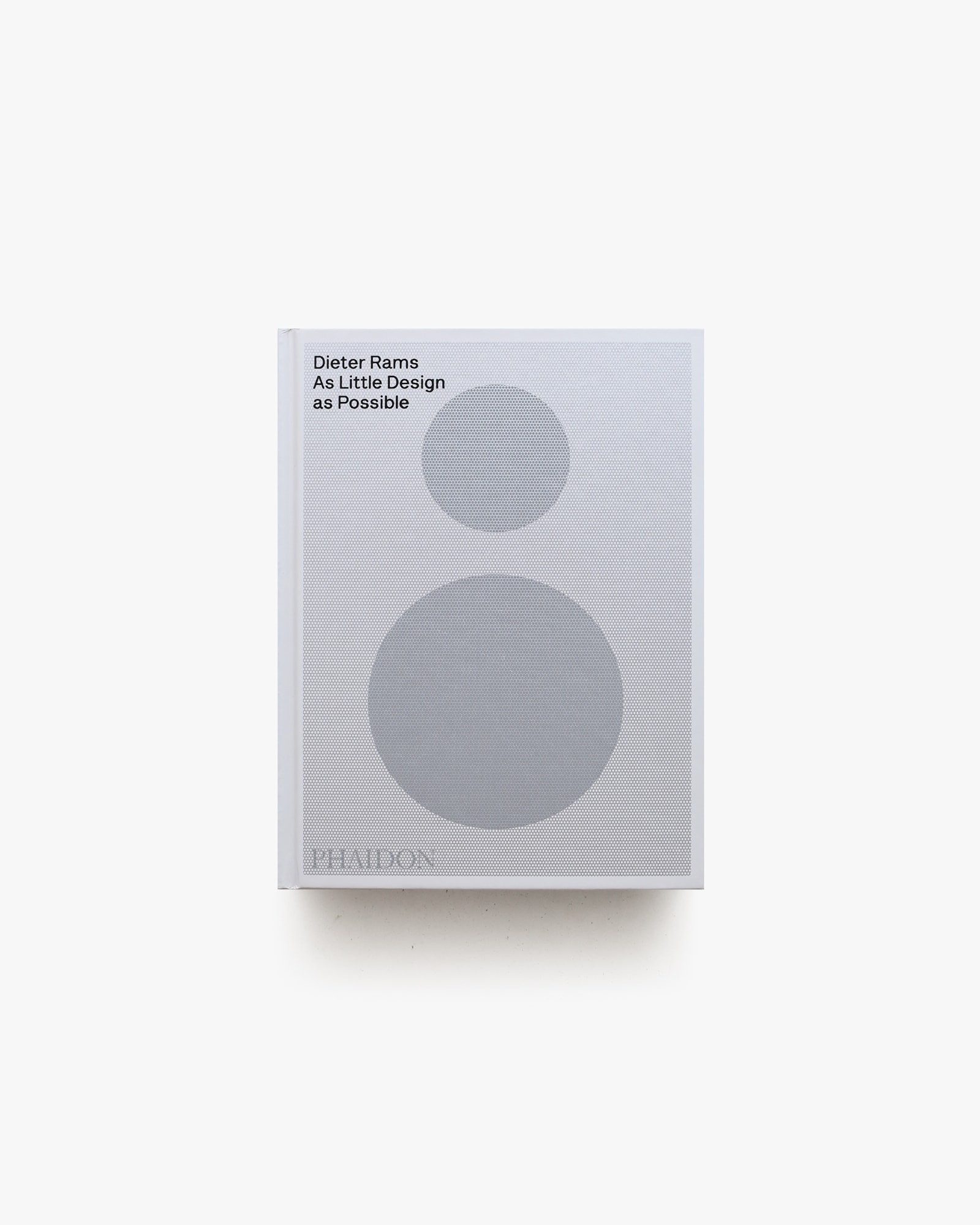 Dieter Rams: As Little Design as Possible 新版 | ディーター