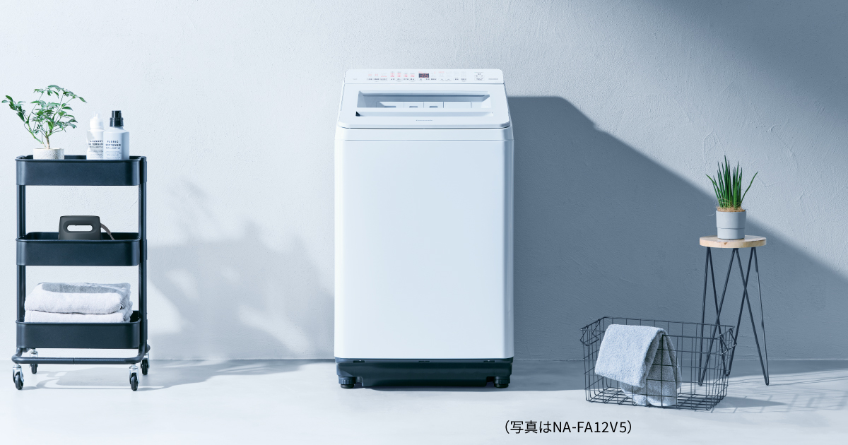 縦型洗濯機FAシリーズ​ 特長紹介 | 洗濯機・衣類乾燥機 | Panasonic