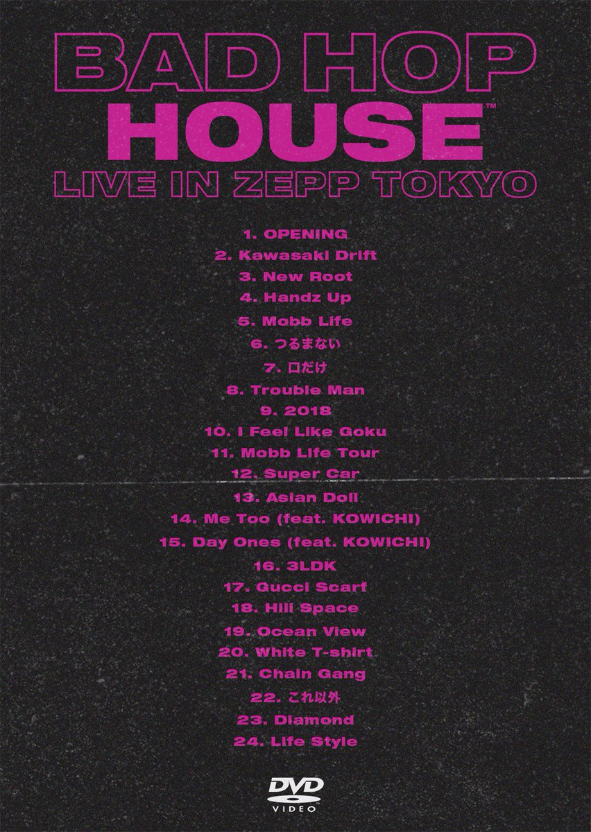 🏠BAD HOP HOUSE LIVE DVD IN ZEPP TOKYO🏠 4月6日にZEPP TOKYOにて
