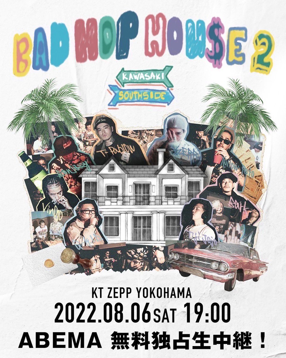 BAD HOP HOUSE 2 - 2022.08.06 (SAT) KT ZEPP YOKOHAMA LIVE当日の19時