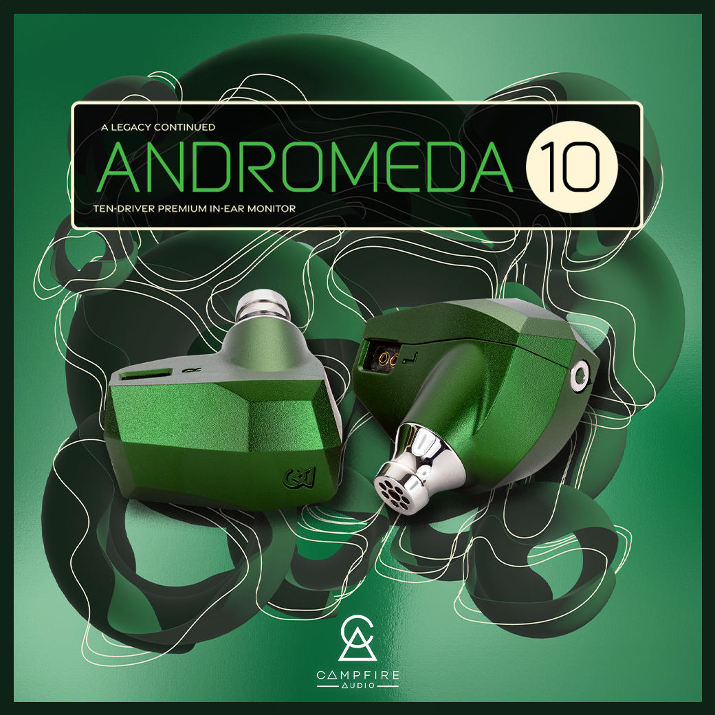 発売日情報】 #CampfireAudio ユニバーサルフィットIEM「Andromeda 10