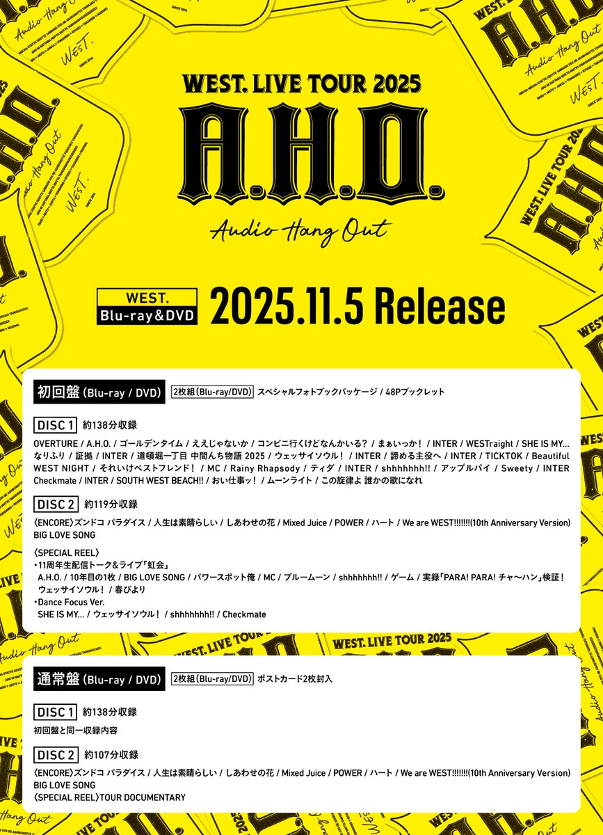 Blu-ray & DVD 『WEST. LIVE TOUR 2025 A.H.O. -Audio Hang Out