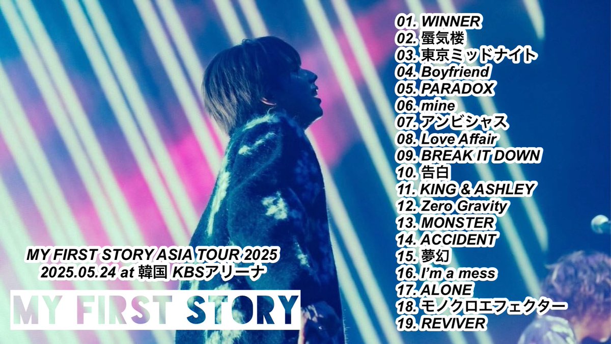 MY FIRST STORY ASIA TOUR 2025 2025.05.24 at 韓国 KBSアリーナ