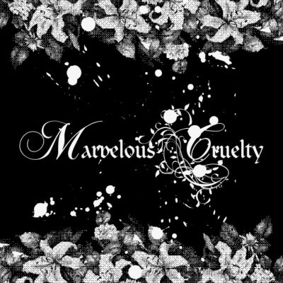 Marvelous Cruelty(マーヴェラスクルーエルティ) (@marvelous_cruel