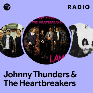 Johnny Thunders & The Heartbreakers | Spotify