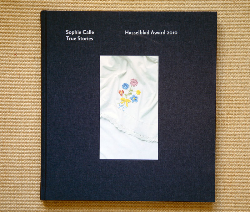 Sophie Calle – True Stories – PhotoBook Journal