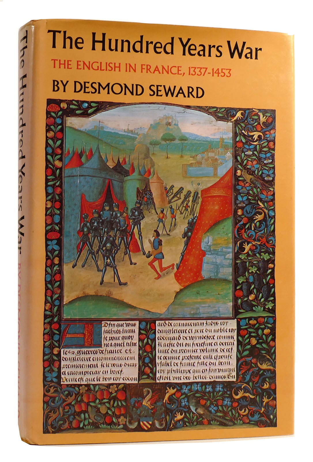 THE HUNDRED YEARS WAR The English in France, 1337-1453 | Desmond