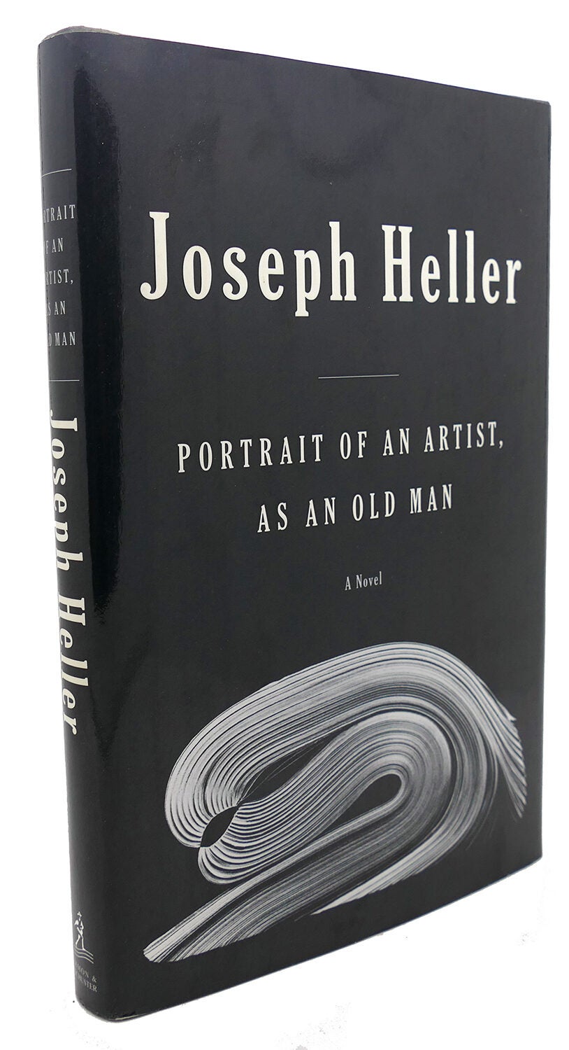 PORTRAIT OF AN ARTIST, AS AN OLD MAN | Joseph Heller | First