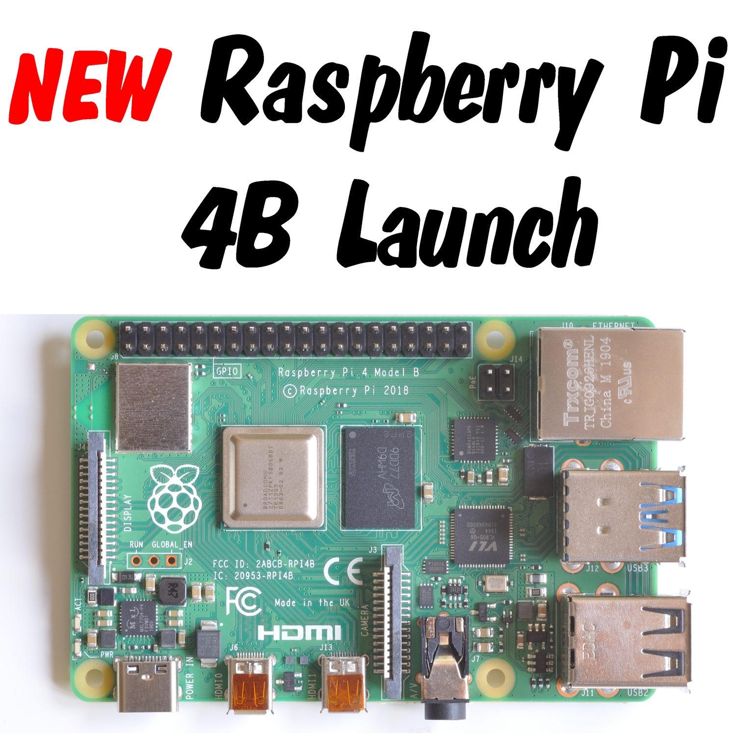 Raspberry Pi 4 launches with BCM2711 quad-core Cortex-A72 64-bit