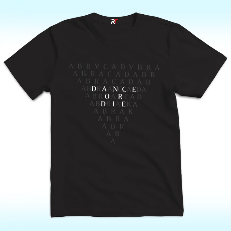 Abracadabra Shirt, Dance or Die Lady Gaga | ReciteThis