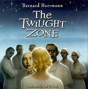 THE TWILIGHT ZONE – Bernard Herrmann – Reel Music