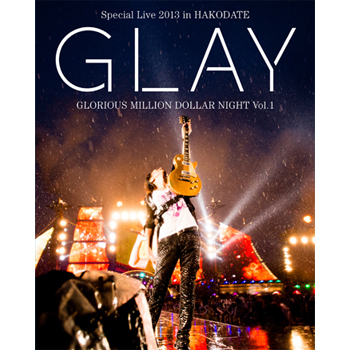 BLU-RAY/DVD｜GLAY公式サイト