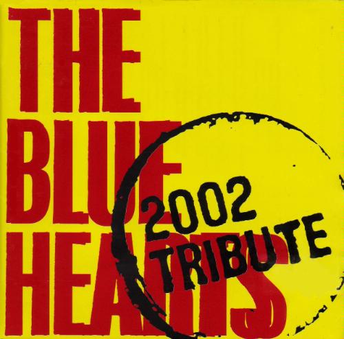 THE BLUE HEARTS 2002 TRIBUTE | SA (エスエー／aka.Samurai Attack