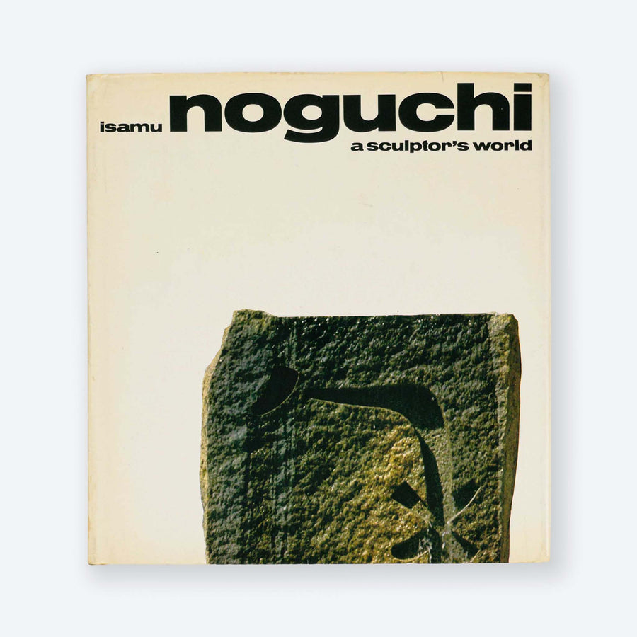 ISAMU NOGUCHI | A Sculptor's World - First Edition – Saint Page