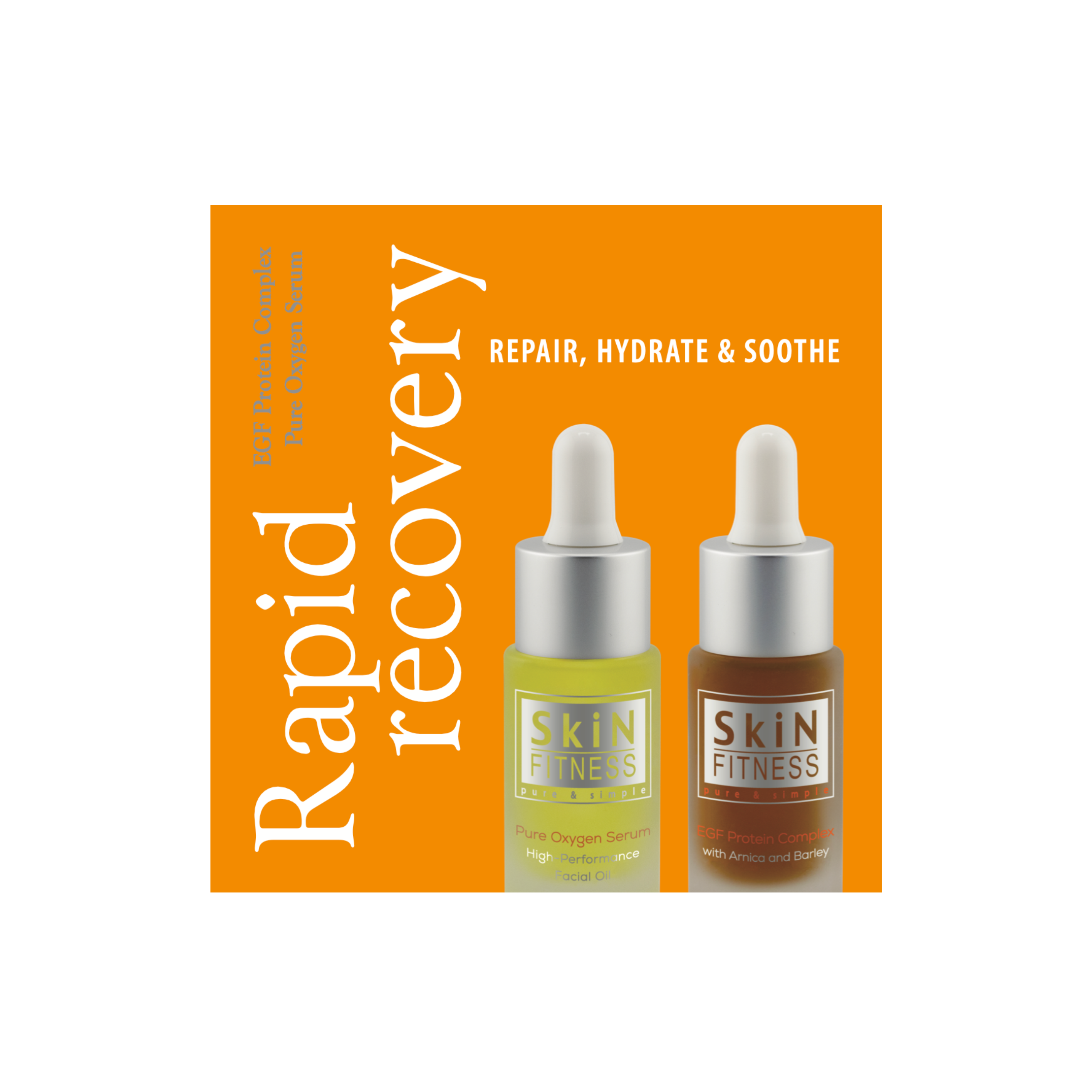 Rapid Recovery Serums (EGF “Protein Complex & Pure Oxygen Serum