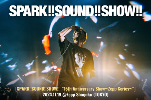 SPARK!!SOUND!!SHOW!! | Skream! ライヴ・レポート 邦楽ロック・洋楽