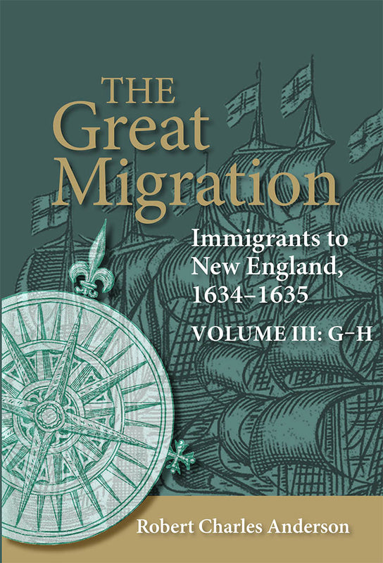 The Great Migration: Immigrants to New England, 1634-1635, Volume