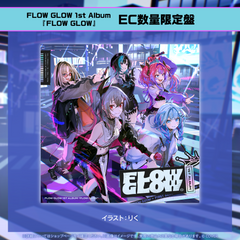 FLOW GLOW 1st Album『FLOW GLOW』EC数量限定盤 – hololive production