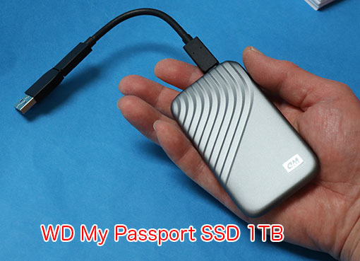 ポータブルSSD WD（Western Digital）My Passport SSD 1TBを買って使っ