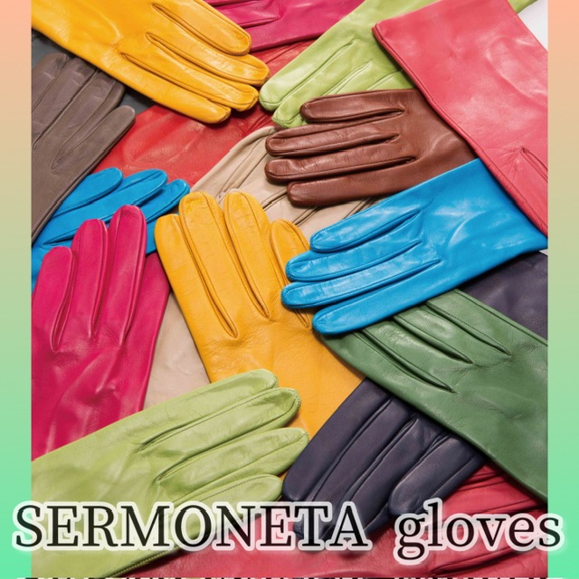 冬のサンフェア商品紹介『SERMONETA gloves（セルモネータ