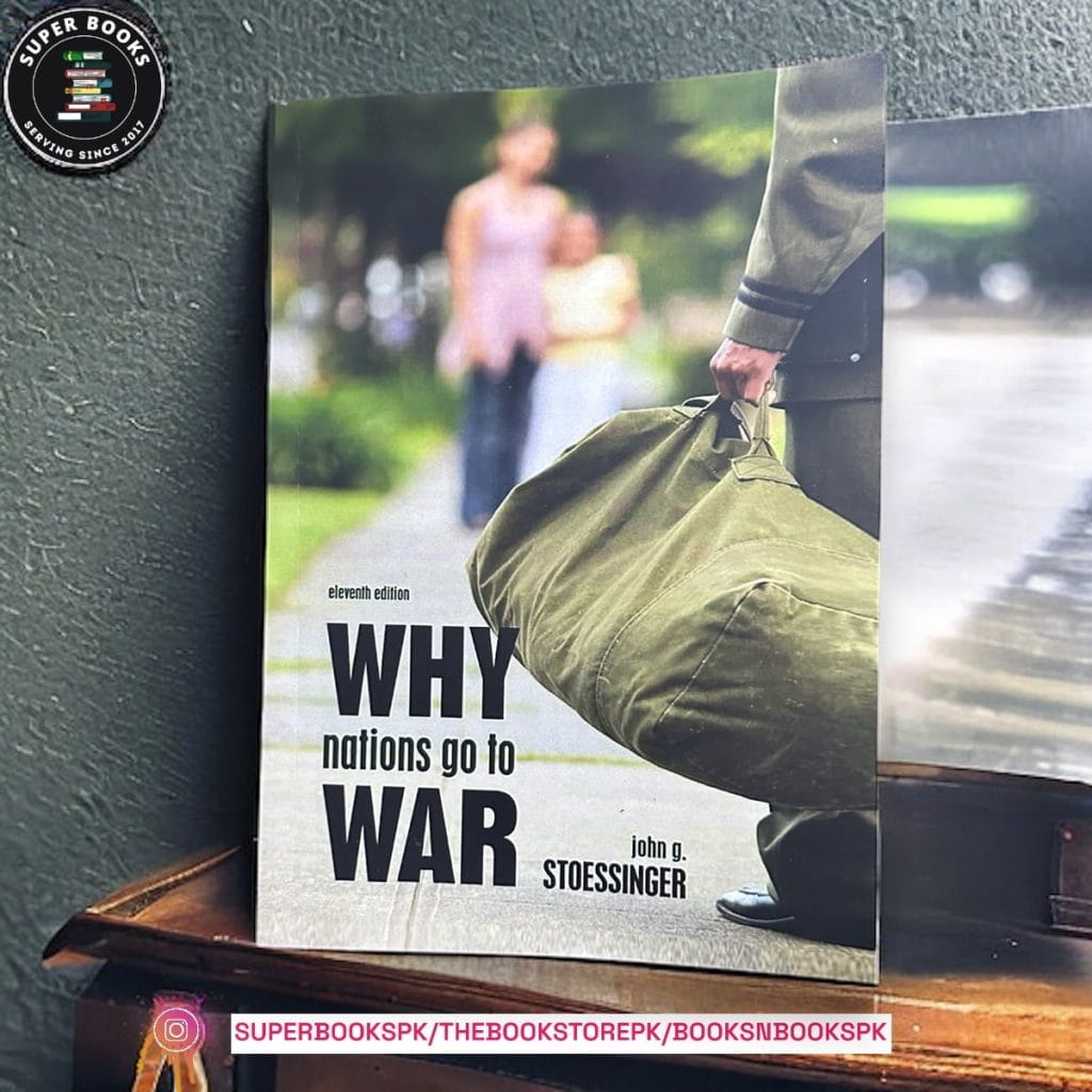 Why Nations Go to War by John G. Stoessinger – SuperBooks Pakistan