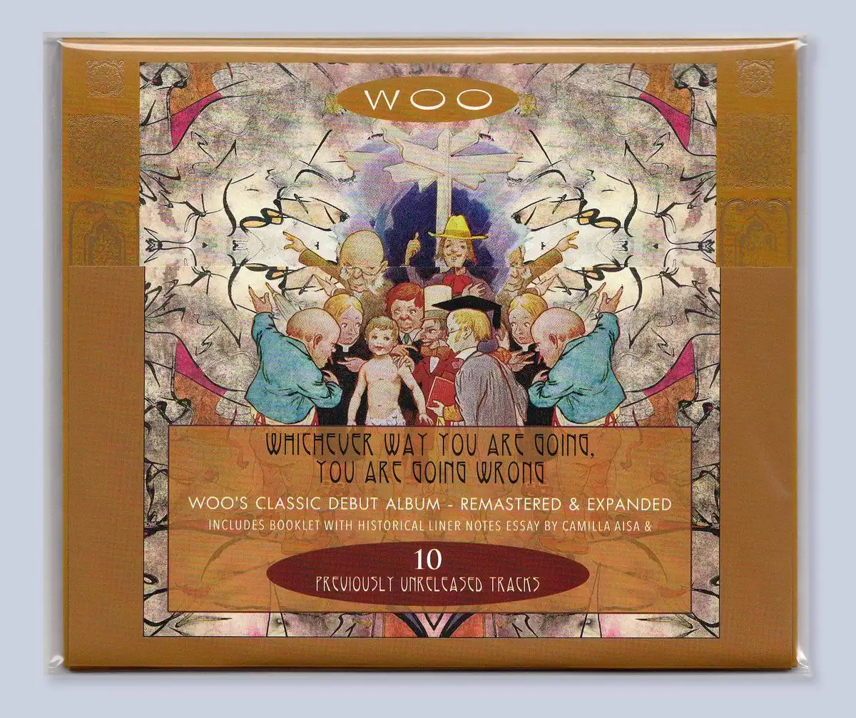 WHICHEVER WAY YOU ARE GOING, YOU ARE GOING WRONG (EXPANDED EDITION