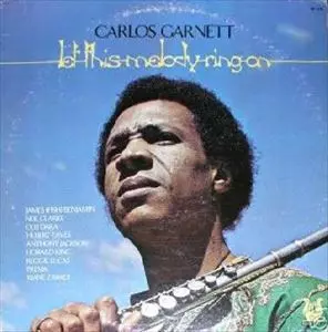 LET THIS MELODY RING ON/CARLOS GARNETT/カルロス・ガーネット｜JAZZ