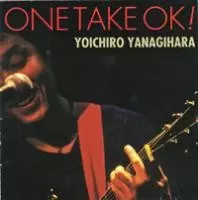 ONE TAKE OK!/柳原陽一郎｜日本のロック｜ディスクユニオン