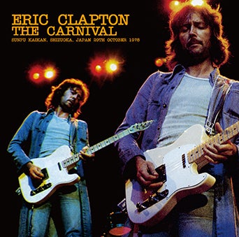 Eric Clapton － The Carnival （Gift 2CDR） | cinnamon の音楽ブログ