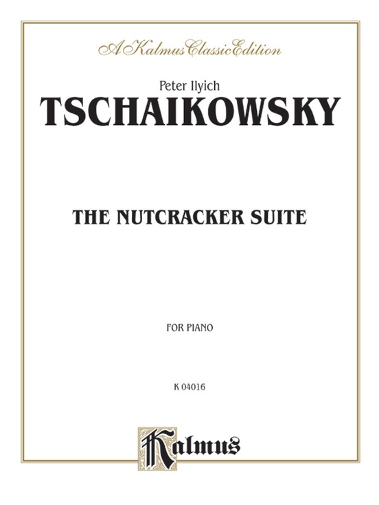 Tchaikovsky: The Nutcracker Suite, Op. 71A: Piano: Peter Ilyich
