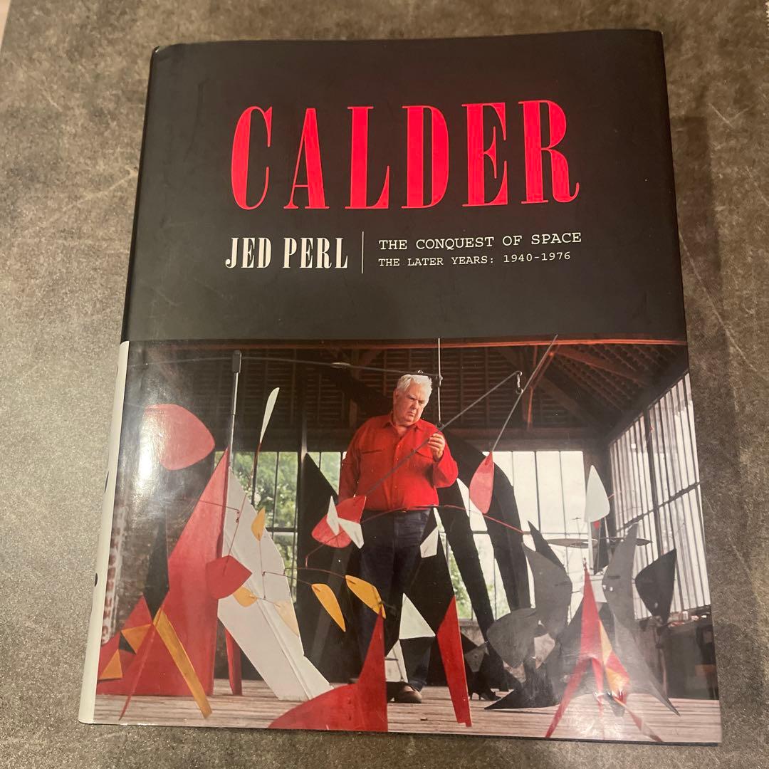 【希有】Calder: The Conquest of Spaceカルダー作品集 Calder: The Conquest of Space: The Later Years: 1940-1976 (A Life