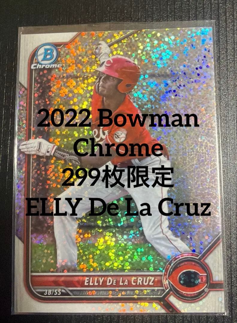ELLY DE LA CRUZ 2022 Bowman Chrome 299枚 - メルカリ