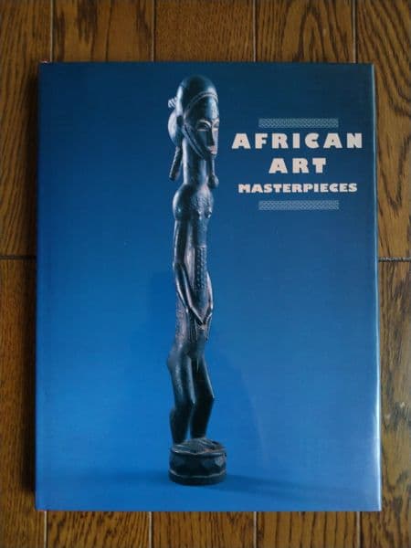 AFRICAN ART MASTERPIECES　アフリカンアートマスターピース AFRICAN ARTMUSEUM｜図録購入