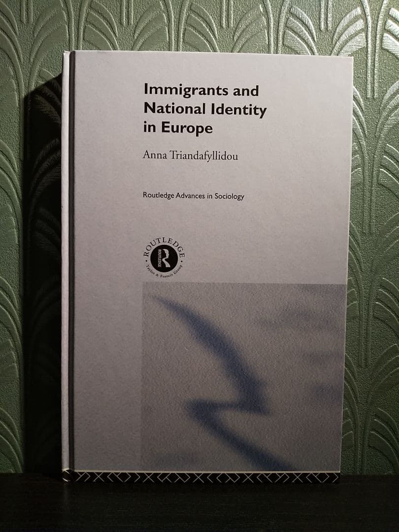 〈洋書〉ヨーロッパにおける移民と国民的アイデンティティ 外国人労働者・移民・難民ってだれのこと? | 内藤 正典 |本 | 通販