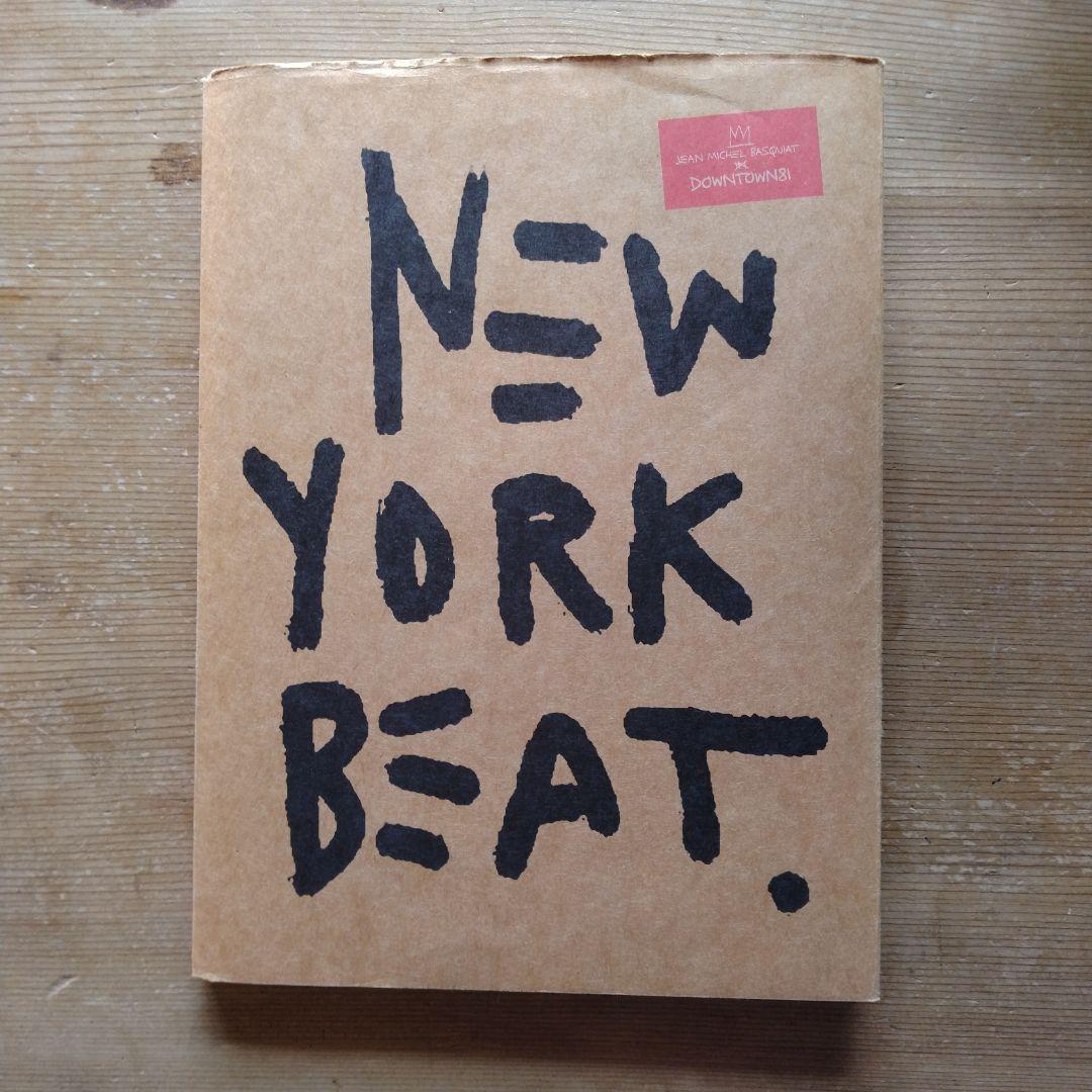 ニューヨークビート ダウンタウン81 ジャン=ミシェル・バスキア New York Beat: Jean-Michel Basquiat in Downtown 81: JEAN-MICHEL
