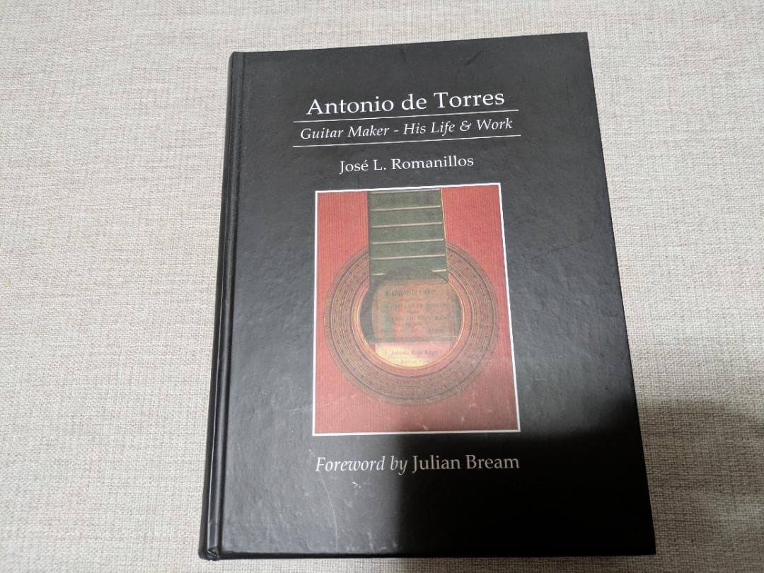 洋書 'Antonio de Torres: Guitar Maker' Antonio de Torres, Guitar Maker - His Life & Work
