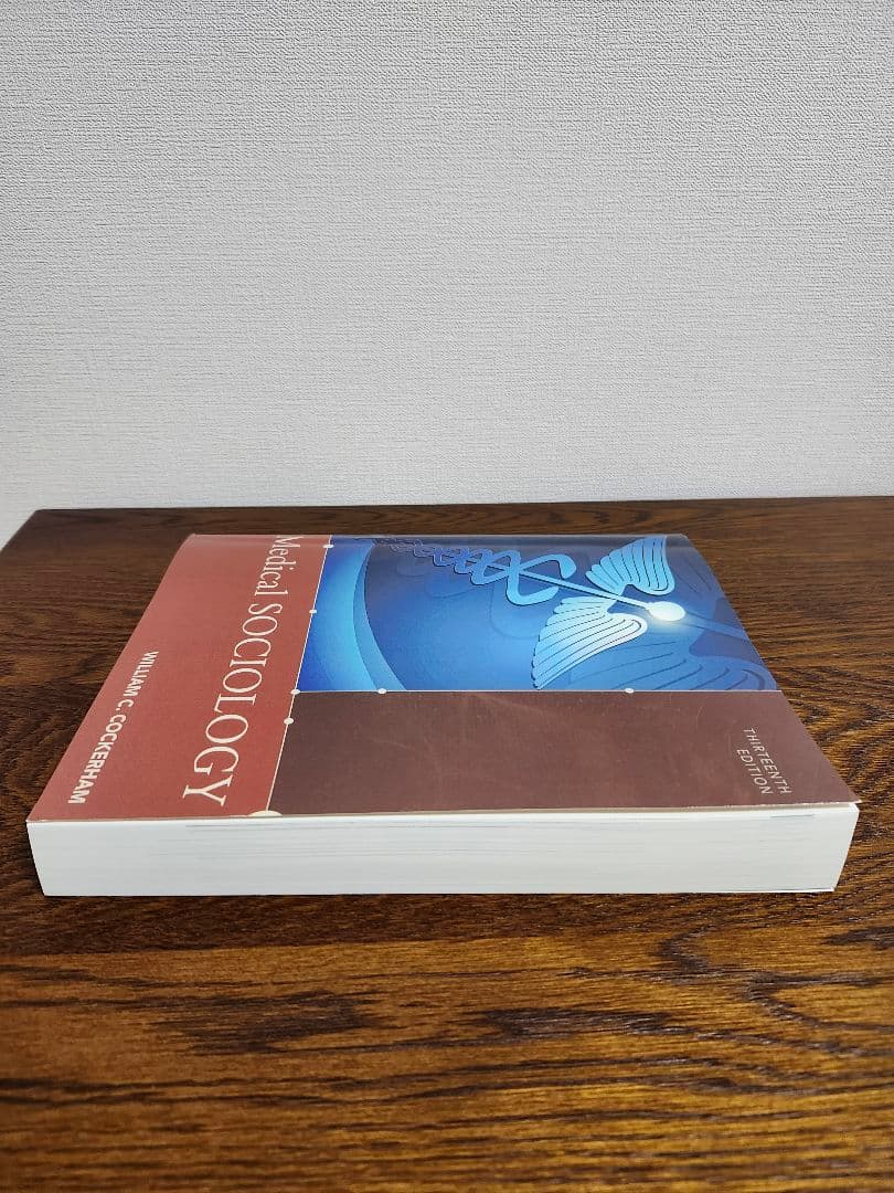 Medical SOCIOLOGY 第13版