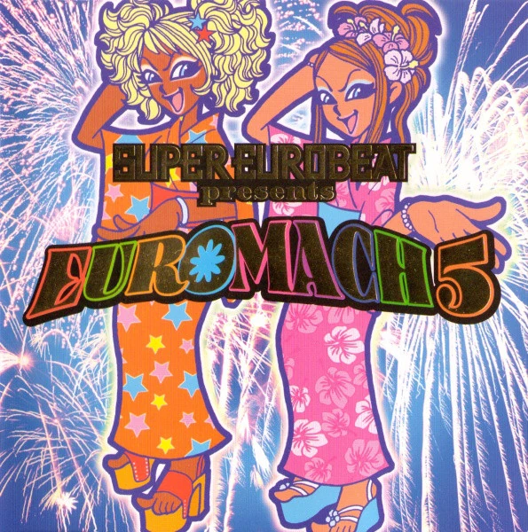 Super Eurobeat Presents Euromach 5 | Eurobeat Wiki | Fandom
