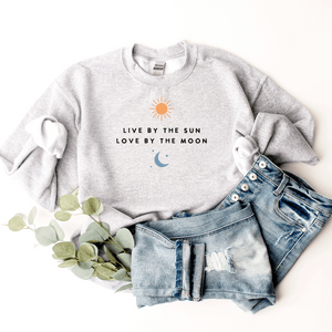 Live By The Sun, Love By The Moon - Sweatshirt – Stay Wilde